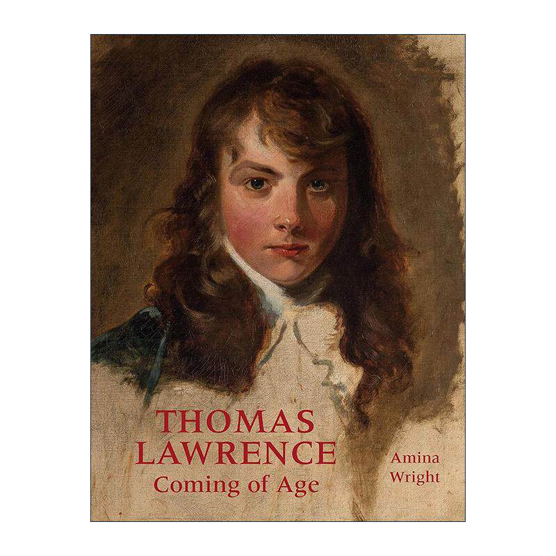 英文原版 Thomas Lawrence 托马斯·劳伦斯爵士的画作 英国摄政时期著名肖像画家 英文版 进口英语原版书籍