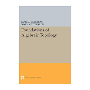 英文原版 Foundations of Algebraic Topology 代数拓扑基础 同调代数和范畴论创始人之一Samuel Eilenberg 进口英语原版书籍