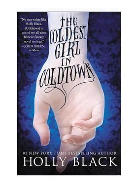 英文原版 Coldest Girl in Coldtown冷镇的女孩 柯克斯书评青少年作品奖 空中飞人作者 英文版 进口英语原版书籍