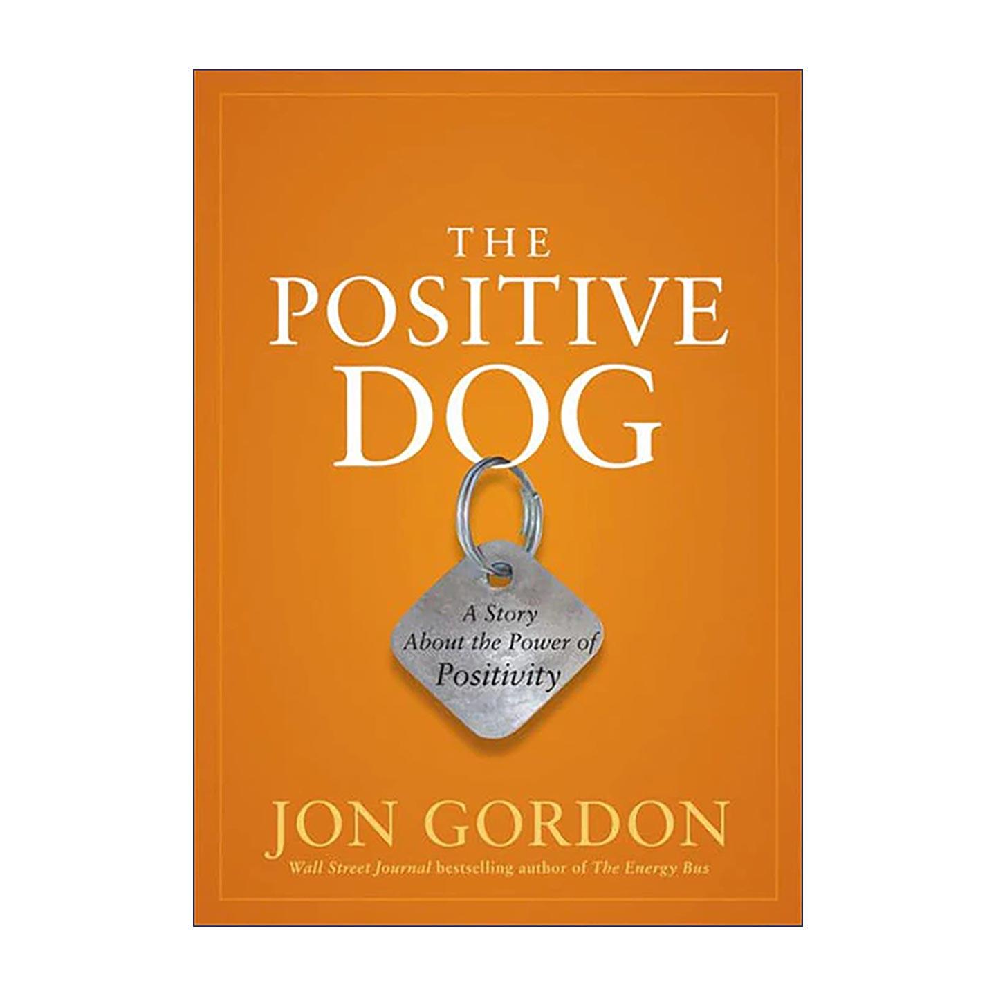 英文原版 The Positive Dog 正能量小狗 积极心态的力量 英文版 进口英语原版书籍