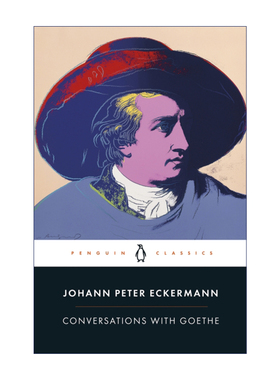 英文原版 Conversations with Goethe 歌德谈话录 约翰·彼得·埃克曼 企鹅黑经典 英文版 进口英语原版书籍