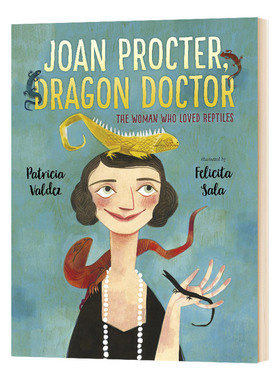 英文原版 Felicita Sala Joan Procter  Dragon Doctor 一个喜欢爬行动物的女士 英文版儿童图书