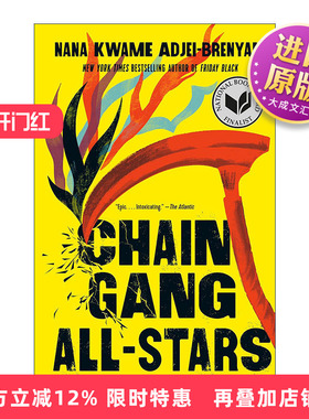 英文原版 Chain Gang All Stars 链帮全明星 纽约时报2023年度十大好书 Nana Kwame Adjei-Brenyah 英文版 进口英语原版书籍