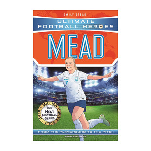 Football 书籍 Mead 进口英语原版 英文版 Heroes Ultimate 女足球员贝丝·米德 超级足球明星人物传记 Beth 英文原版