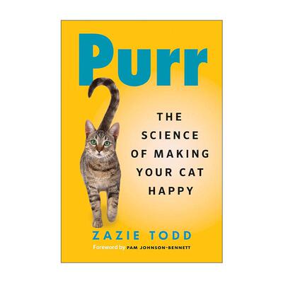 英文原版 Purr 呼噜声 让猫咪快乐的科学指南 动物心理学 Zazie Todd 英文版 进口英语原版书籍
