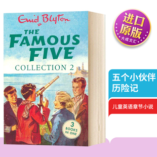 Collection Blyton伊妮德布莱顿 英文原版 Enid 儿童英语章节小说 2疯狂侦探团 Five Famous The 五个小伙伴历险记三合一故事集4