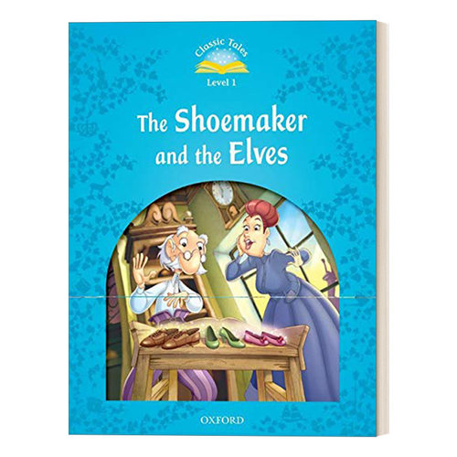英文原版 Classic Tales  Second Edition 1 The Shoemaker and the Elves 牛津阅读经典故事 第1级 英文版 进口英语原版书籍