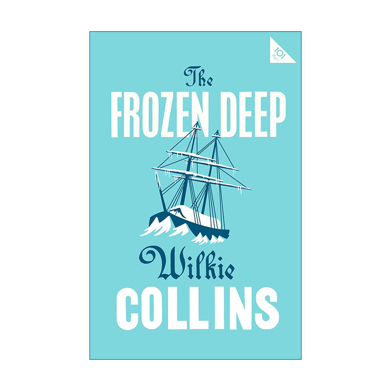 英文原版 the frozen deep 冰海深处 威尔基·柯林斯戏剧 alma经典