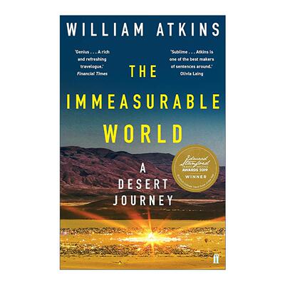 英文原版 Immeasurable World A Desert Journey 无垠世界 一场横跨五大洲的沙漠之旅 英文版 进口英语原版书籍
