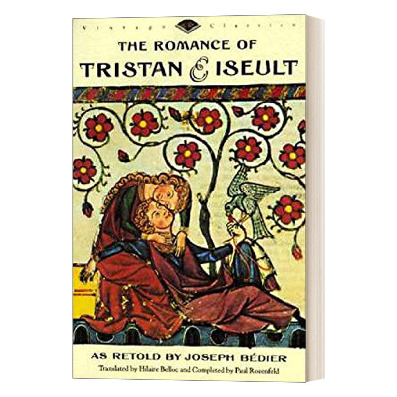 英文原版小说 The Romance of Tristan and Iseult 特里斯坦和伊索尔德的罗曼史 Joseph Bedier 英文版 进口英语原版书籍