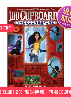 英文原版 The Door Before The 100 Cupboards  100个橱柜三部曲前篇 前门 儿童奇幻小说 N. D. Wilson 英文版 进口英语原版书籍