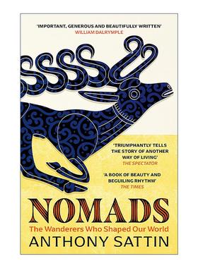 英文原版 Nomads The Wanderers Who Shaped Our World 游牧的历史 塑造我们世界的流浪者 英文版 进口英语原版书籍