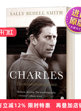 英文原版 Charles The Misunderstood Prince 查尔斯王子 非凡一生的激情与悖论 人物传记 英文版 进口英语原版书籍