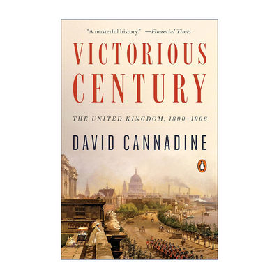 英文原版 Victorious Century 全盛时代 英国1800-1906年历史 David Cannadine 英文版 进口英语原版书籍