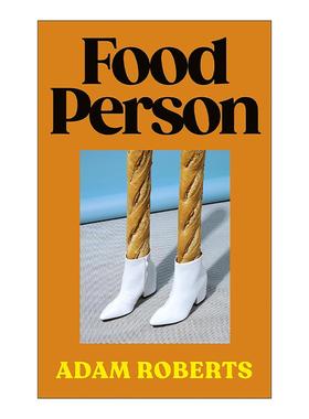 英文原版 Food Person 美食达人 Adam Roberts女性幽默友谊抱负小说 英文版 进口英语原版书籍
