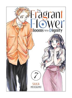 英文原版 The Fragrant Flower Blooms With Dignity 07 薰香花朵凛然綻放 花薰凛然 卷七 同名动漫漫画 英文版 进口英语原版书籍