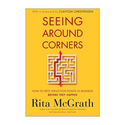 英文原版 Seeing Around Corners 拐点 如何预见未来商业变革 创造竞争优势 哥伦比亚商学院资深教授Rita McGrath进口英语原版书籍