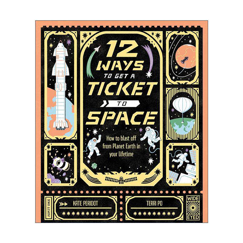 英文原版 12 Ways to Get a Ticket to Space 进入太空的12种方式 儿童STEM趣味科学科普百科精装绘本 英文版 进口英语原版书籍
