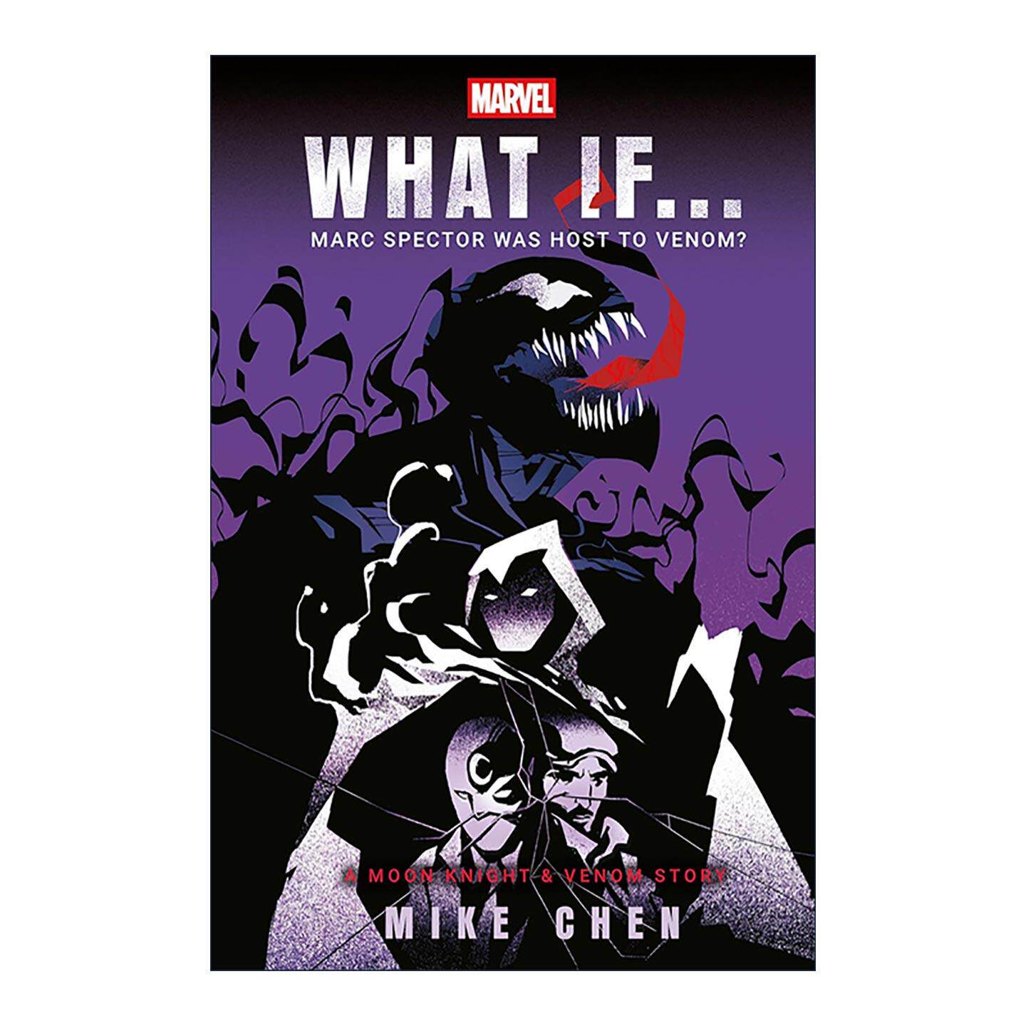 英文原版 Marvel What If Marc Spector Was Host to Venom 漫威 如果 月光骑士是毒液的宿主呢 Michael Chen 进口英语原版书籍