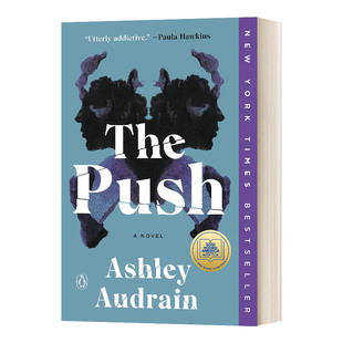 英文版 书籍 Push 我本不该成为母亲 Ashley Novel The 进口英语原版 英文原版 Audrain 小说