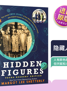Hidden Figures 英文原版 隐藏人物 英文版青少年读物 NASA无名英雌人物传记励志历史故事童书 电影原著小说 进口英语书籍
