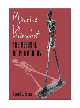 英文原版 Maurice Blanchot The Refusal of Philosophy 莫里斯·布朗肖 哲学的拒绝 诗歌 文学批评 英文版 进口英语原版书籍
