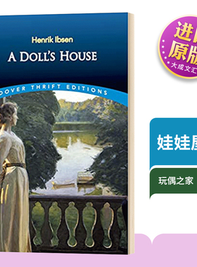 易卜生：玩偶之家 英文原版 Dover Thrift Editions：A Doll’s House 经典文学 Henrik Ibsen 英语小说