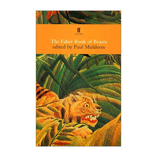 英文原版 The Faber Book of Beasts 费伯野兽诗歌集 从荷马到特德休斯 保罗·穆顿选编 英文版 进口英语原版书籍