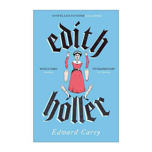 英文原版 Edith Holler 伊迪斯·霍勒 Edward Carey历史小说 英文版 进口英语原版书籍