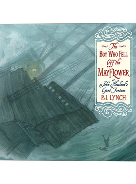 英文原版 The Boy Who Fell Off the Mayflower  or John Howland’s Good Fortune 从五月花号上摔下来的男孩 英文版 进口英语书