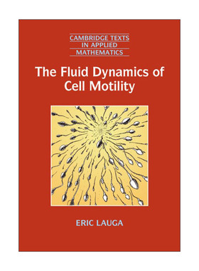 英文原版 The Fluid Dynamics of Cell Motility 细胞运动的流体动力学 剑桥应用数学文本系列 英文版 进口英语原版书籍