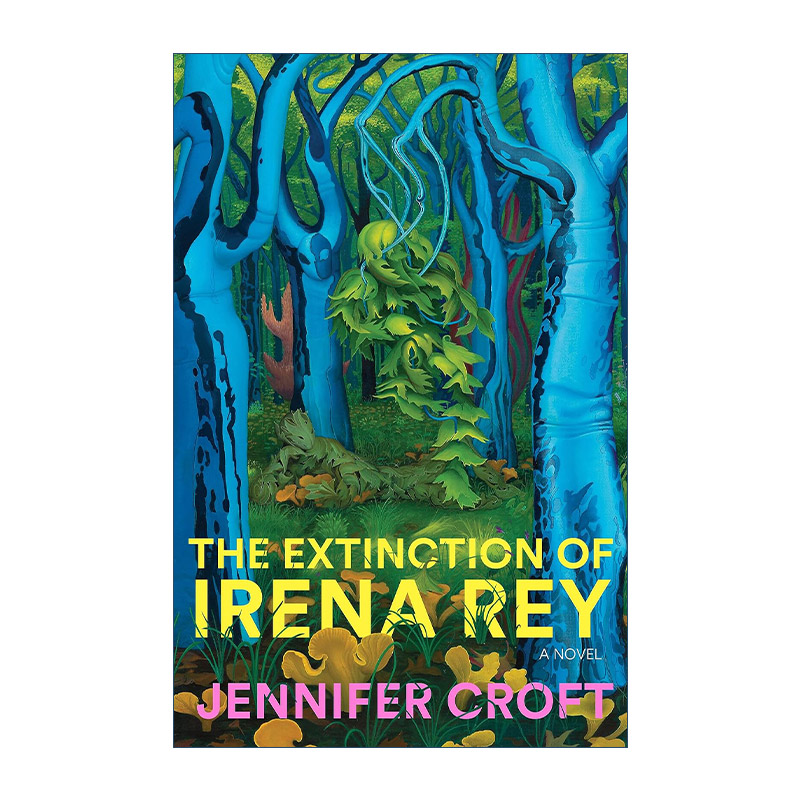 英文原版 The Extinction of Irena Rey 伊莲娜的失踪 布克国际奖译者Jennifer Croft长篇心理惊悚小说 精装 英文版 进口英语原版