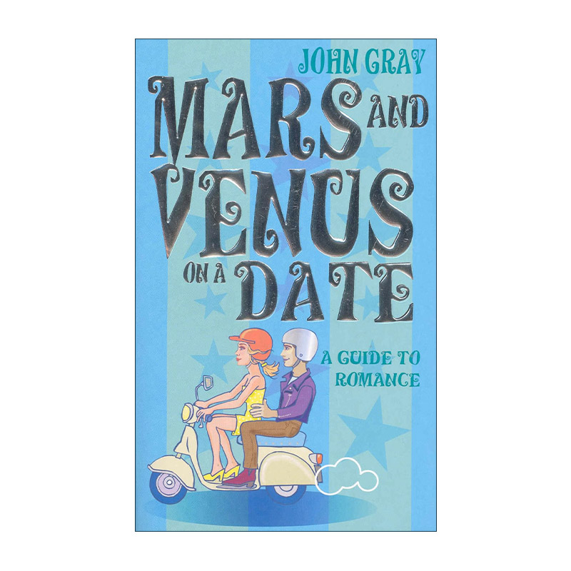 英文原版 Mars And Venus On A Date 火星与金星约会 男女浪漫指南 John Gray 英文版 进口英语原版书籍