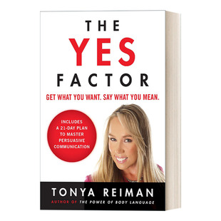 Factor 21天教你练就完美沟通力 英文版 The 进口英语书籍 Reiman Yes Tonya 英文原版 运用肢体语言和微妙暗示赢得每一次沟通