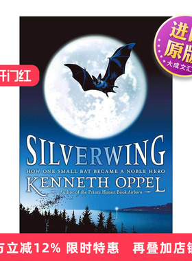 英文原版 Silverwing 银翅蝠三部曲 动物奇幻小说 英文版 进口英语原版书籍