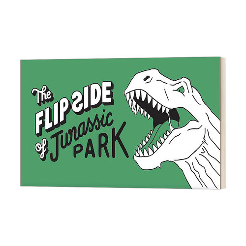 英文原版 The Flip Side of...Jurassic Park Unofficial and Unauthorised 侏罗纪公园的另一面 电影手翻趣味书 英文版进口英语书