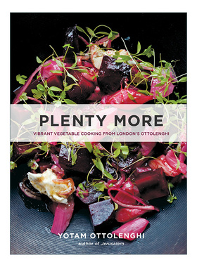 英文原版 Plenty More 丰盛 来自伦敦Ottolenghi的蔬菜烹饪 精装素食食谱 英文版 进口英语原版书籍