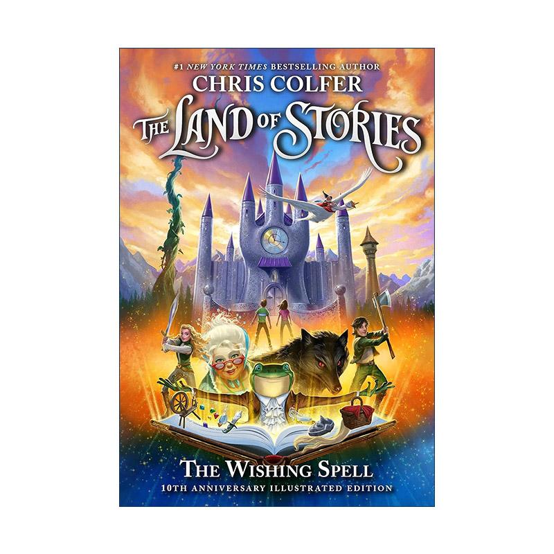 英文原版 The Land of Stories The Wishing Spell 10th Anniversary Illustrated Edition 异世界童话之旅1 许愿魔咒 精装插图版