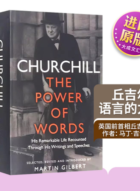 英文原版人物传记 丘吉尔 语言的力量 Churchill The Power of Words 英国前首相丘吉尔 马丁吉尔伯特 英文版进口英语书籍