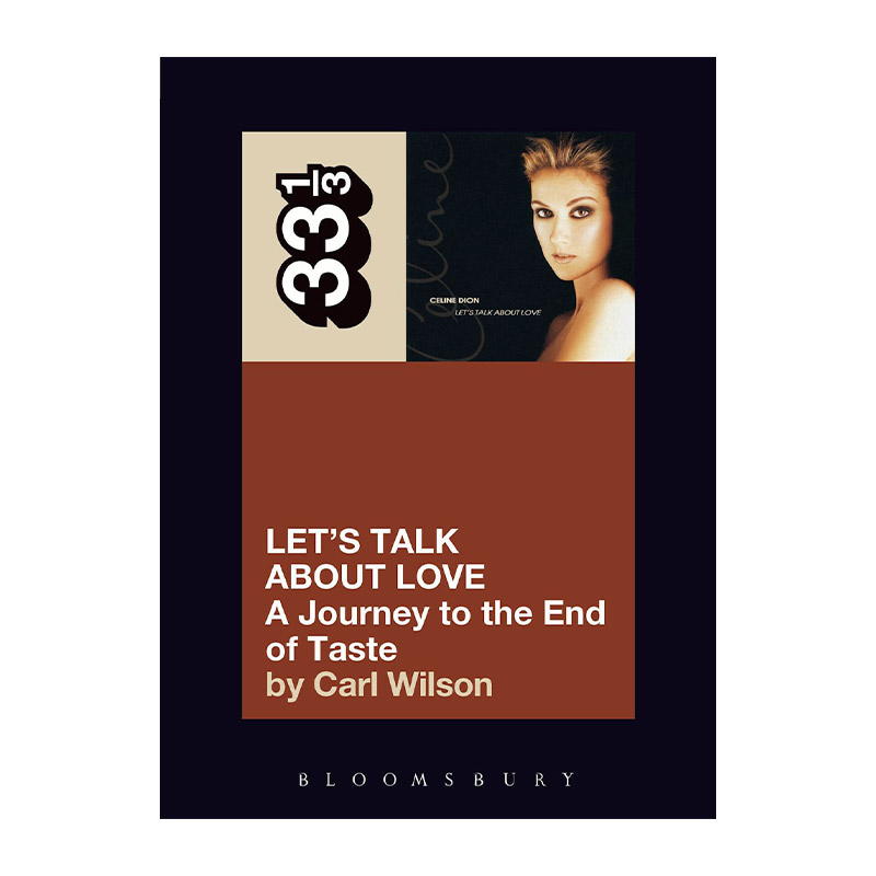 英文原版 Celine Dion's Let's Talk About Love 席琳·迪翁 让我们谈谈爱 33 1/3经典音乐系列 英文版 进口英语原版书籍