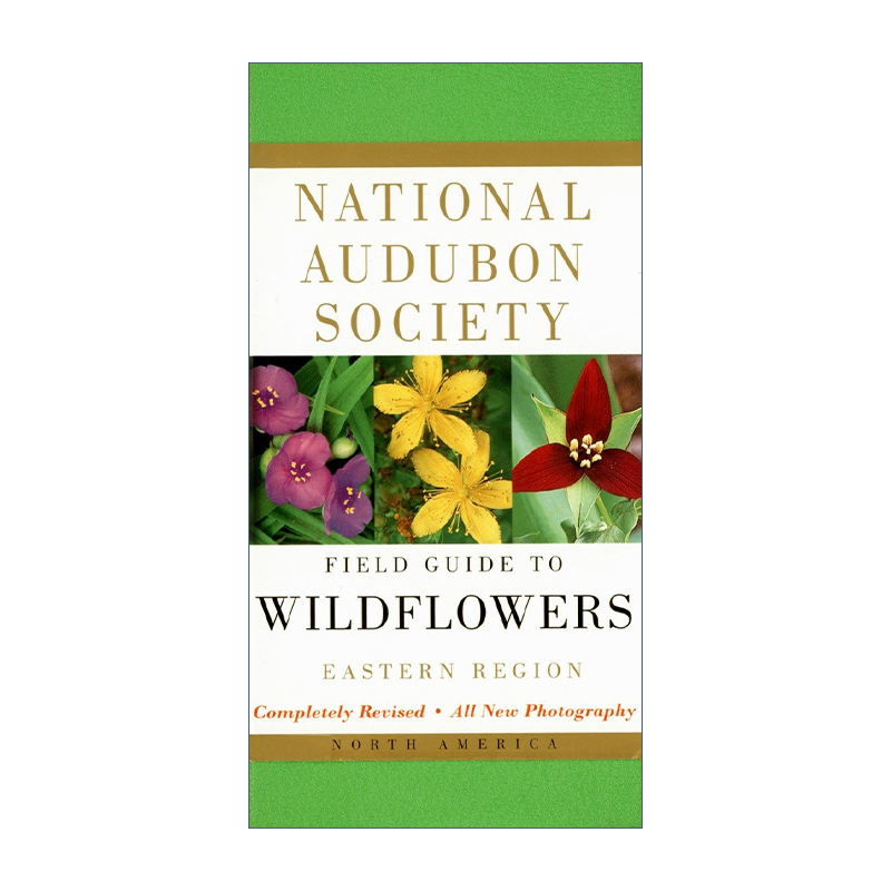 英文原版 National Audubon Society Field Guide to North American Wildflowers全美奥杜邦协会北美东部地区野花野外指南 修订版