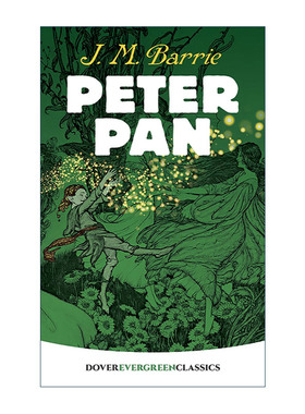 英文原版 Peter Pan Dover Children's Evergreen Classics 彼得·潘 J. M. Barrie詹姆斯·巴里 英文版 进口英语原版书籍