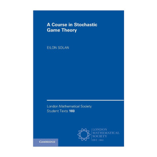 英文原版 A Course in Stochastic Game Theory 随机博弈论教程 伦敦数学会学生文本系列 英文版 进口英语原版书籍