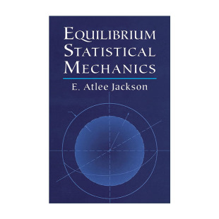 进口英语原版 Equilibrium Statistical 物理学 Atlee Mechanics 英文原版 书籍 Jackson 英文版 平衡统计力学