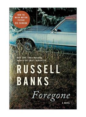 英文原版 Foregone 前程往事 罗素班克斯 噢加拿大影视原著 英文版 进口英语原版书籍