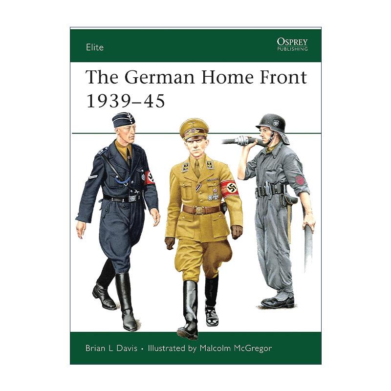 英文原版 The German Home Front 1939–45 德国本土防线 军事精锐系列 英文版 进口英语原版书籍