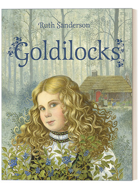 英文原版 Goldilocks  金发女郎 经典故事 插画版 鲁思桑德森 插画系列 英文版 进口英语原版书籍