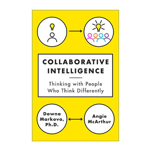英文原版 Collaborative Intelligence 协同的力量 与思维方式不同的人共同思考 Dawna Markova 精装 英文版 进口英语原版书籍