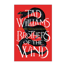 英文原版 Brothers of the Wind 风之兄弟 回忆 悲伤与荆棘独立续作 泰德·威廉姆斯Tad Williams 英文版 进口英语原版书籍