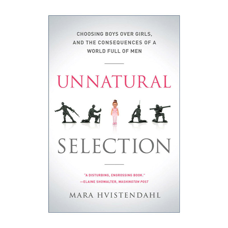 英文原版 Unnatural Selection 非自然选择 选男不选女和世界挤满男人的后果 英文版 进口英语原版书籍